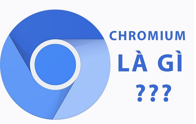 Chromium là gì?