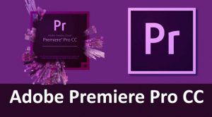 Những tính năng nổi trội của Premiere Pro CC 2018