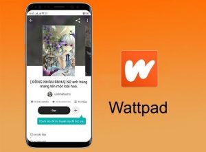 Wattpad là ứng dụng để mọi người đọc truyện online trên điện thoại một cách dễ dàng