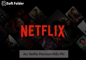 Acc Netflix Premium Miễn Phí