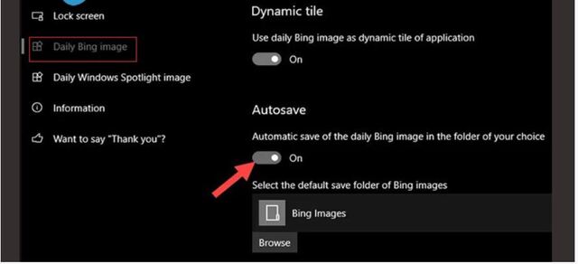 Nếu muốn lấy hình từ Bing về máy thì chọn Setting sau đó chọn Daily Bing image rồi bật Autosave