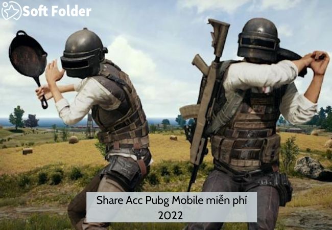 Share acc Pubg Mobile miễn phí 2022 