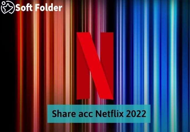 Share acc Netflix 2022  
