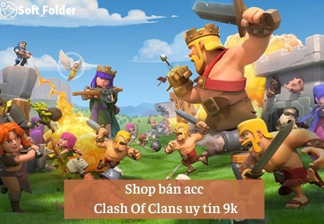 Shop bán acc Clash Of Clans uy tín 9k