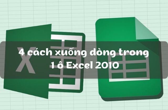 Hướng dẫn xuống dòng trong 1 ô Excel