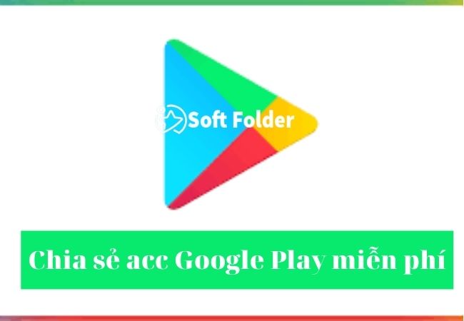 Chia sẻ acc Google Play miễn phí