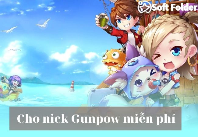 Cho nick Gunpow miễn phí