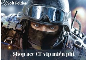 Shop acc CF vip miễn phí