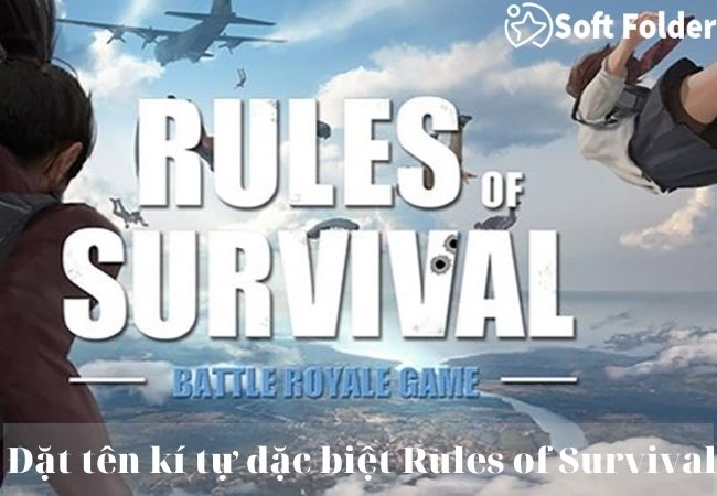Đặt tên kí tự đặc biệt Rules of Survival