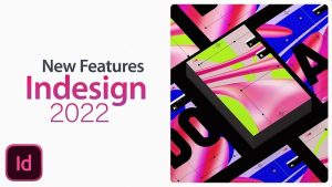 Hướng dẫn tải và cài đặt phần mềm Adobe Indesign CC 2022 full crack